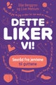 Dette liker vi!