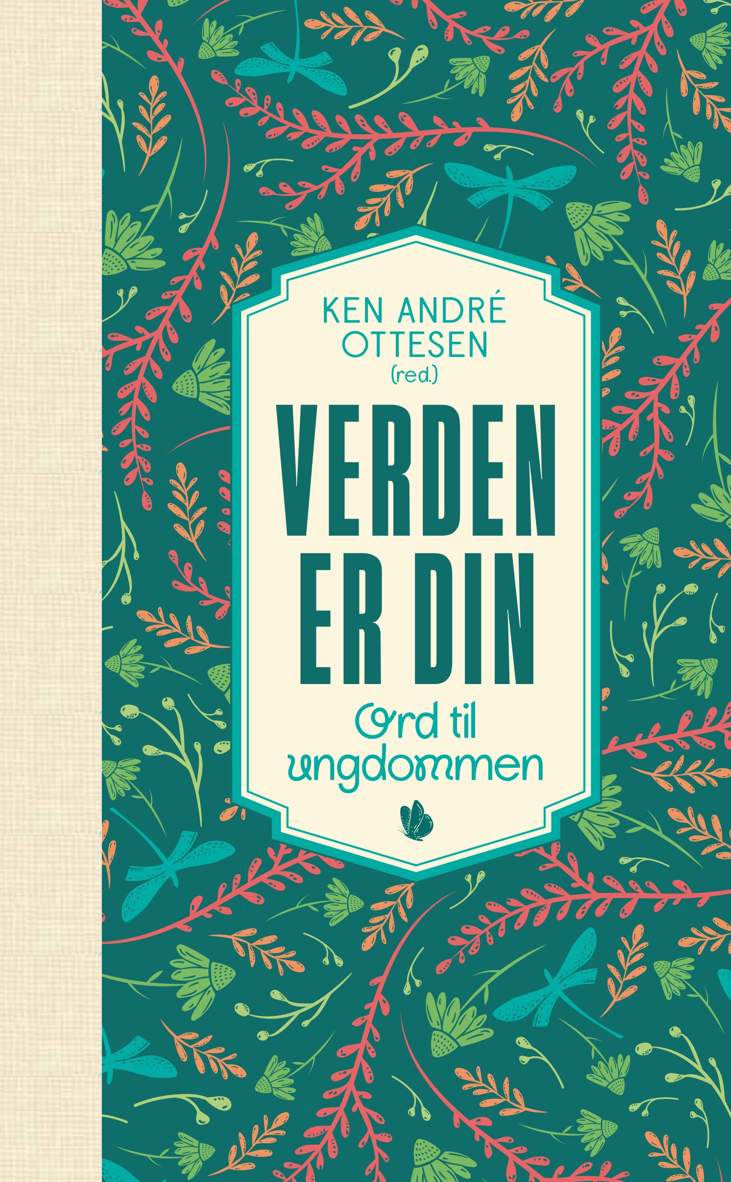 Verden er din - ord til ungdommen