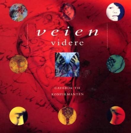Veien videre - gavebok til konfirmanten