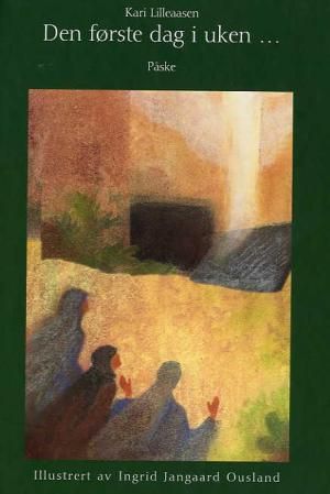 Den første dag i uken - påske