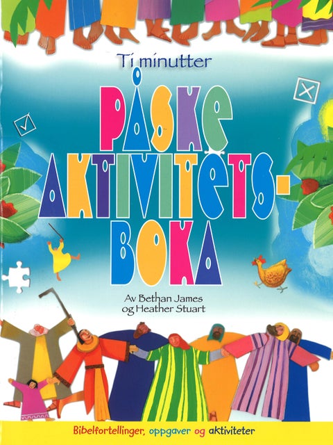 Påske aktivitetsboka - bibelfortellinger, oppgaver og aktiviteter