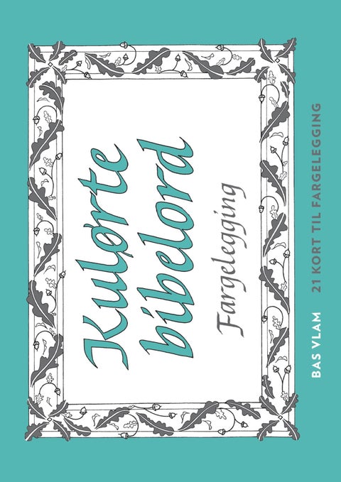 Kulørte bibelord. Fargelegging. 21 kort til fargelegging - fargelegging