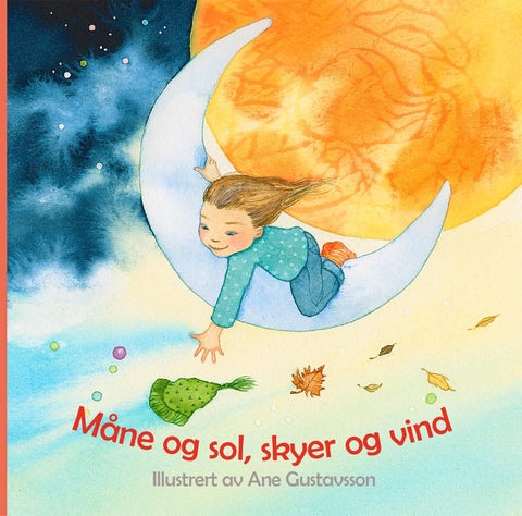Måne og sol, skyer og vind