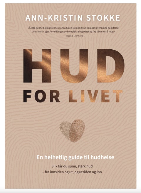 Hud for livet - en helhetlig guide til hudhelse