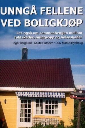 Unngå fellene ved boligkjøp - les om sammenhengen mellom fuktskader, muggsopp og helseskader