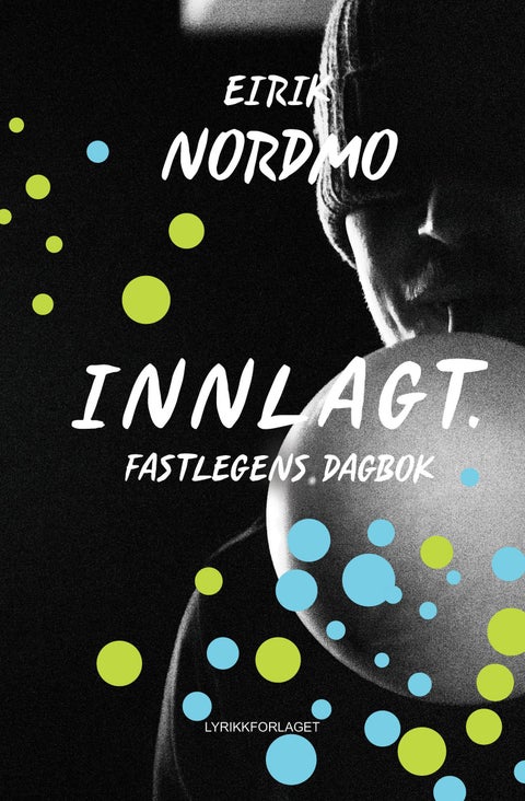 Innlagt - fastlegens dagbok
