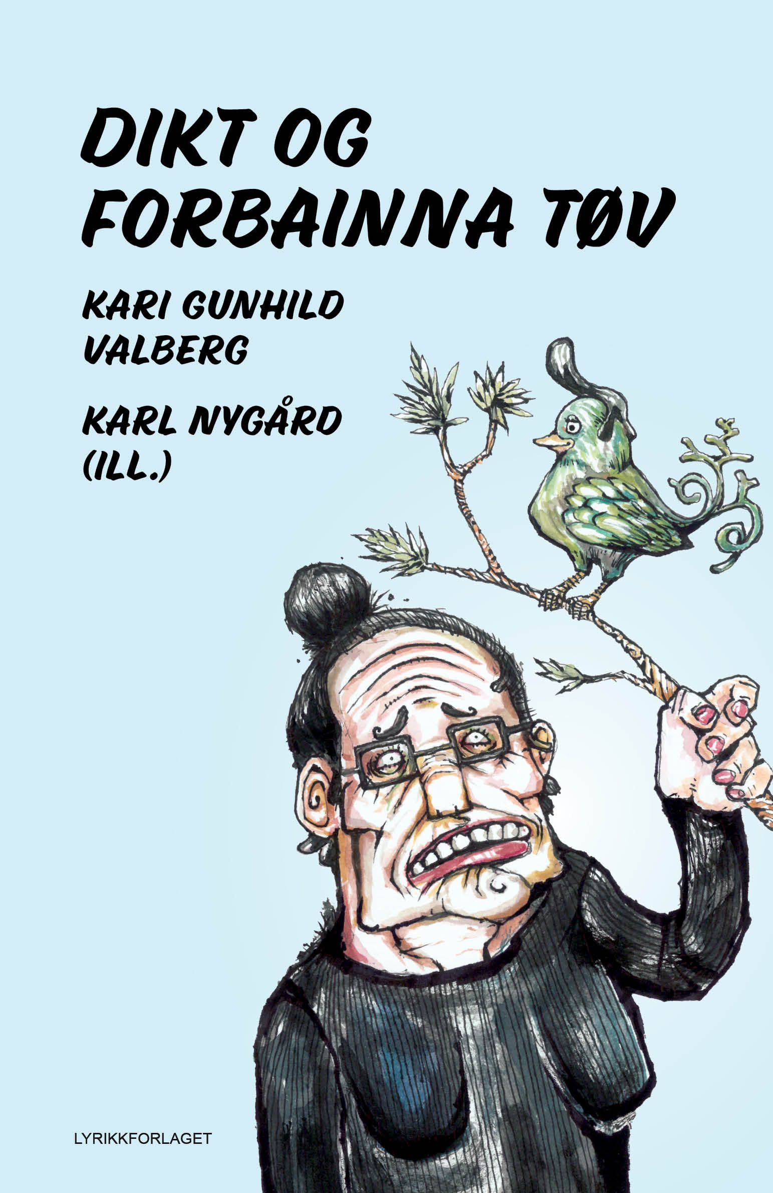 Dikt og forbainna tøv