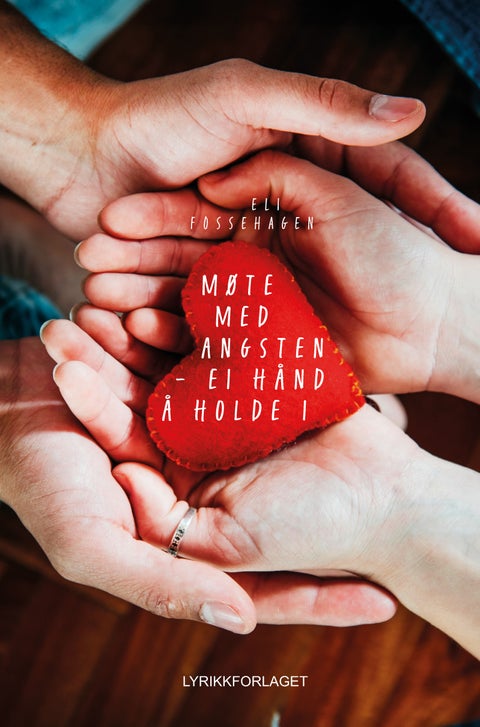 Møte med angsten ¿ ei hånd å holde i