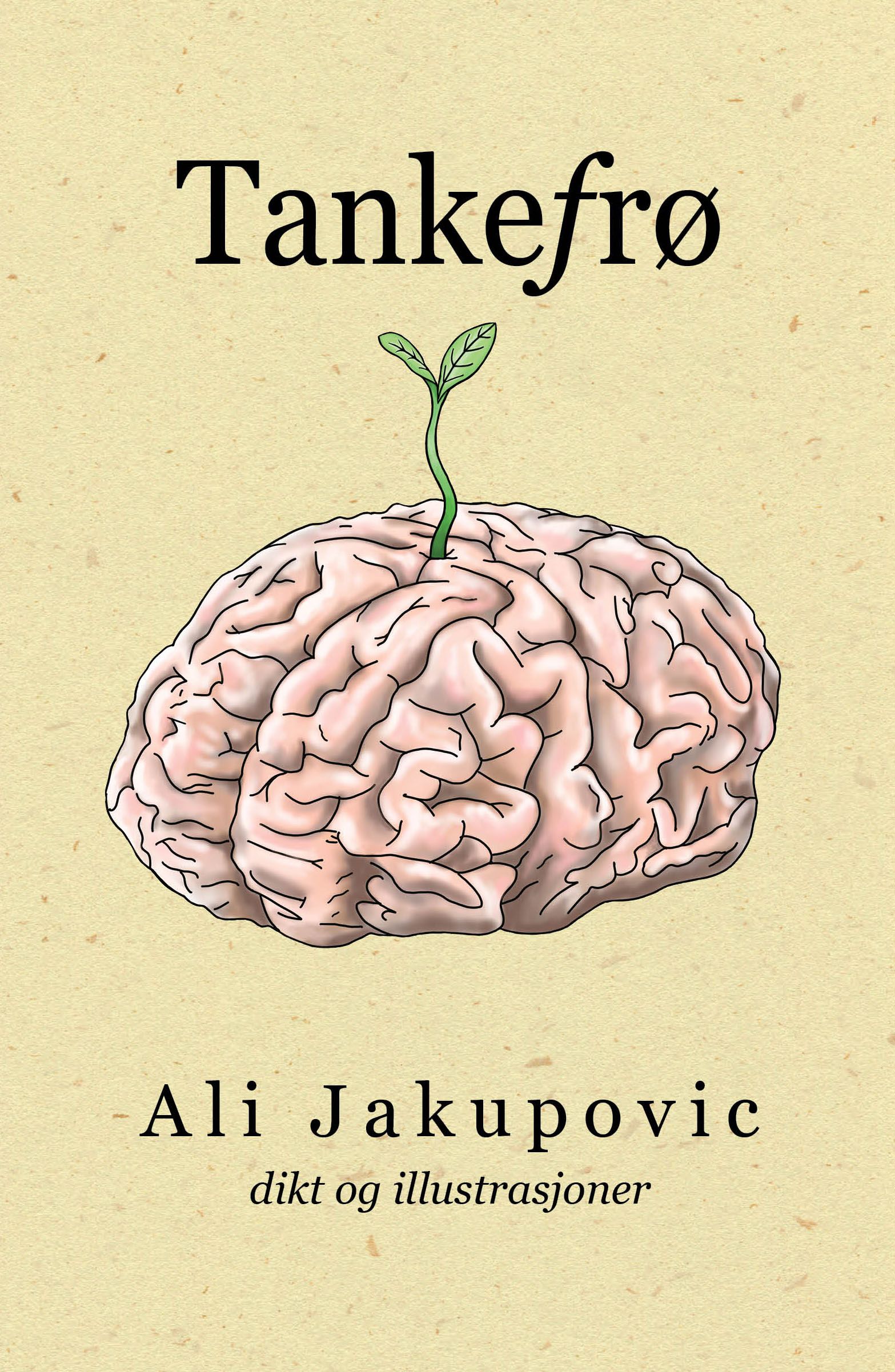 Tankefrø - fra hjertet og hjernen til en hverdagsfilosof