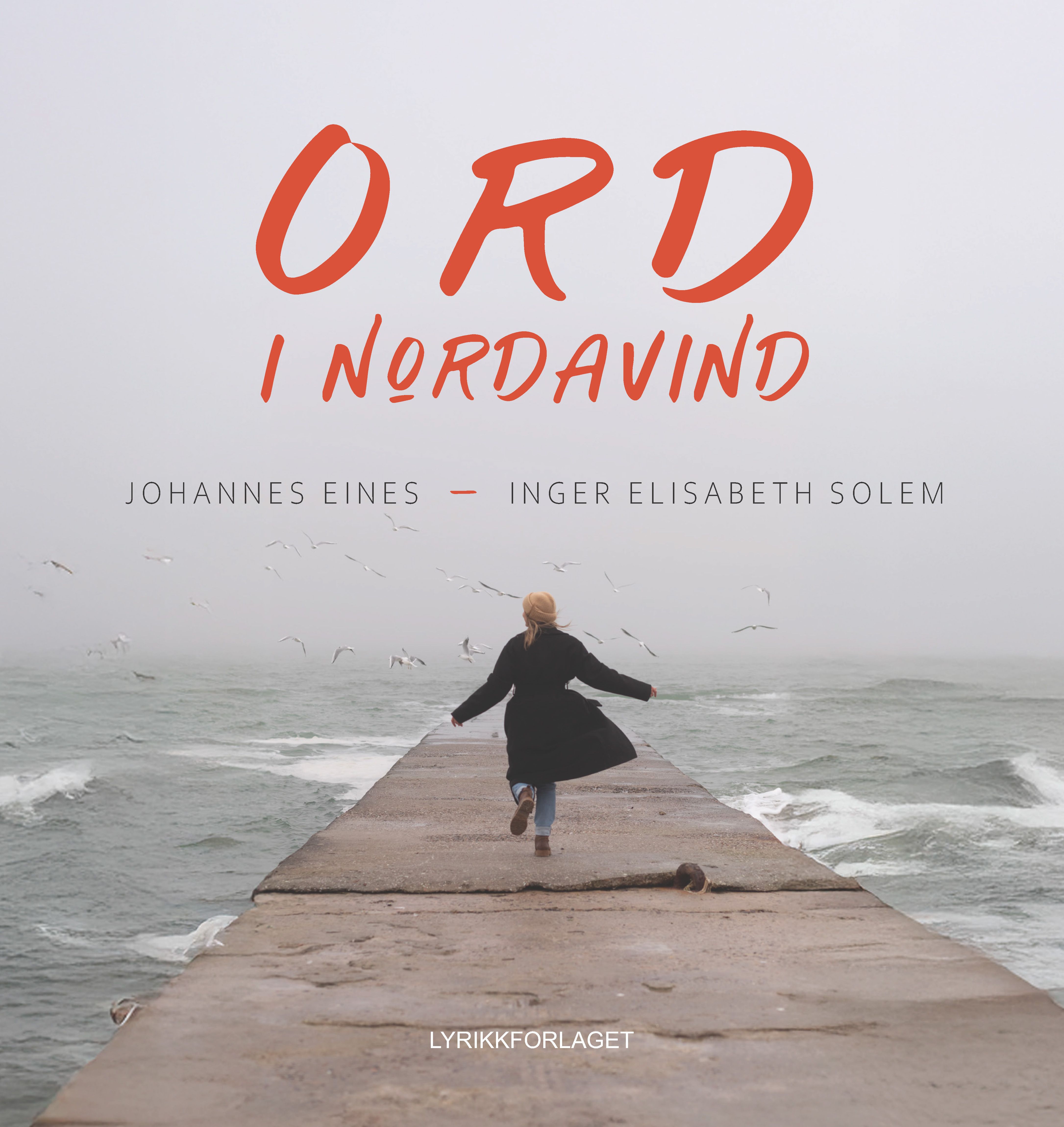 Ord i nordavind - dikt i kjærleik