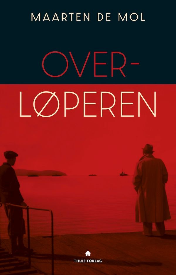 Overløperen - en roman
