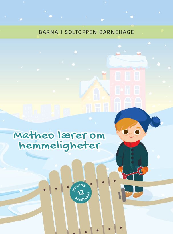 Matheo lærer om hemmeligheter