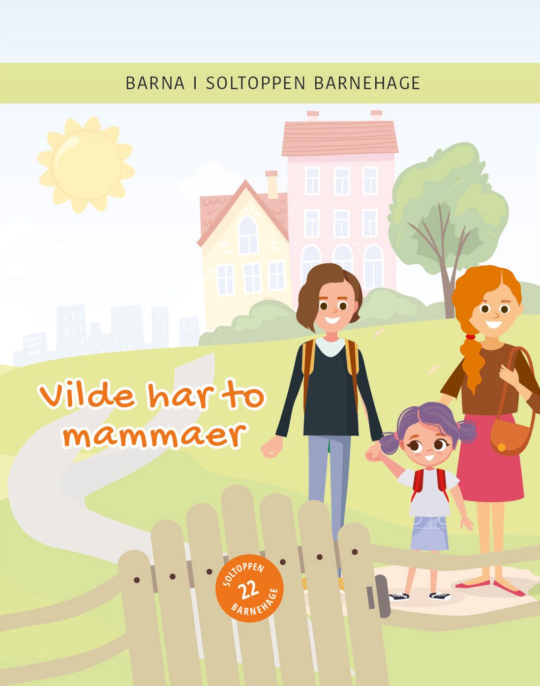 Vilde har to mammaer