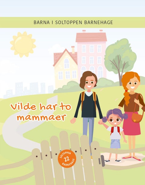 Vilde har to mammaer