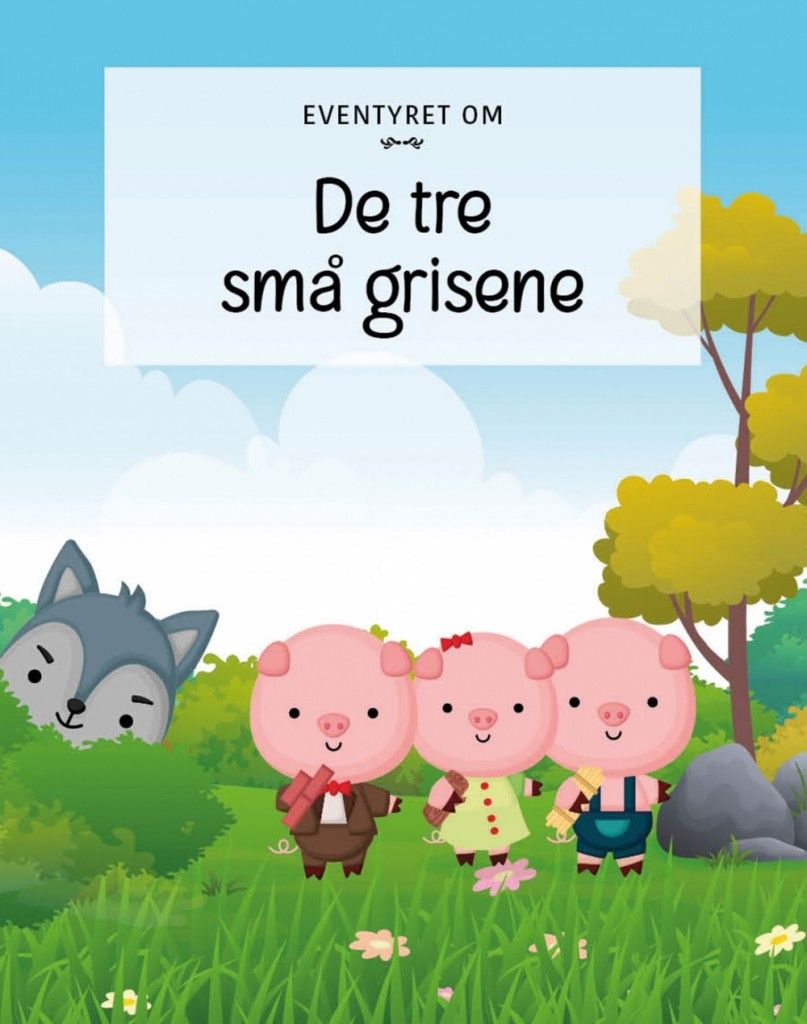 De tre små grisene