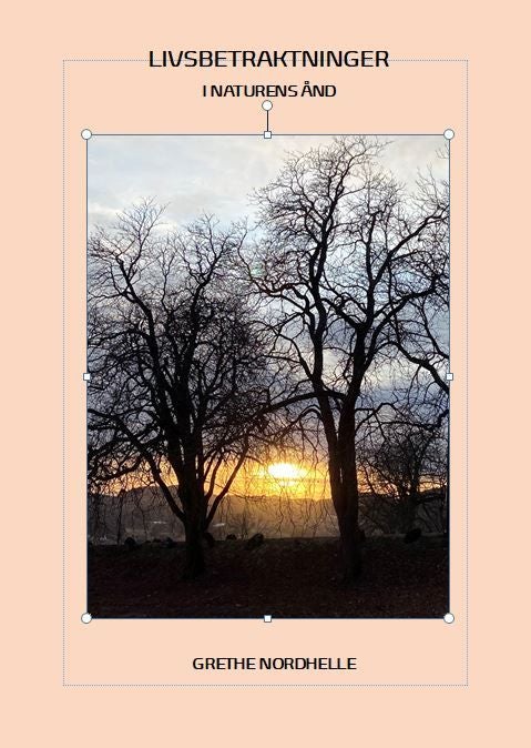 Livsbetraktninger - i naturens ånd