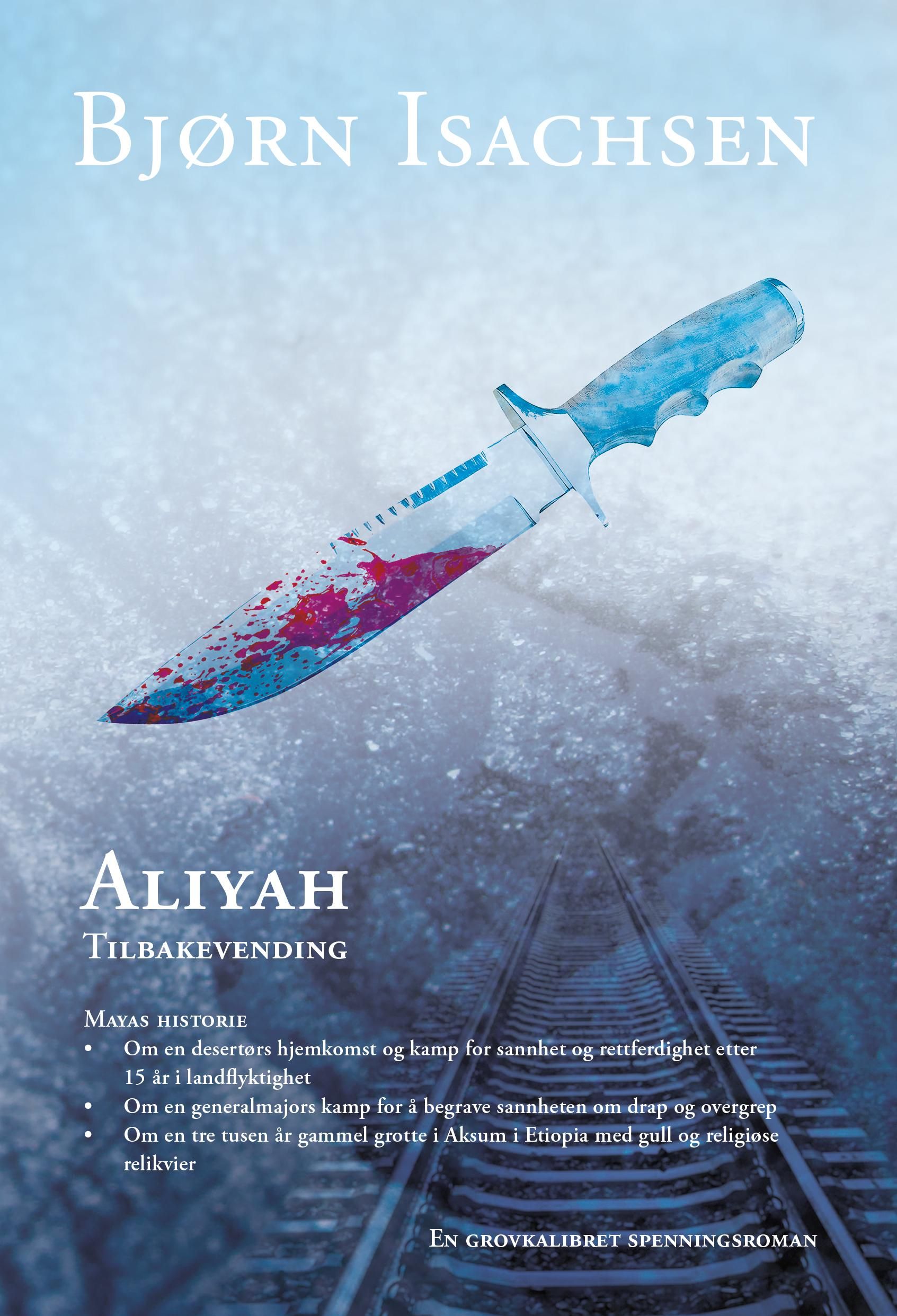 Aliyah - tilbakevending : spenningsroman
