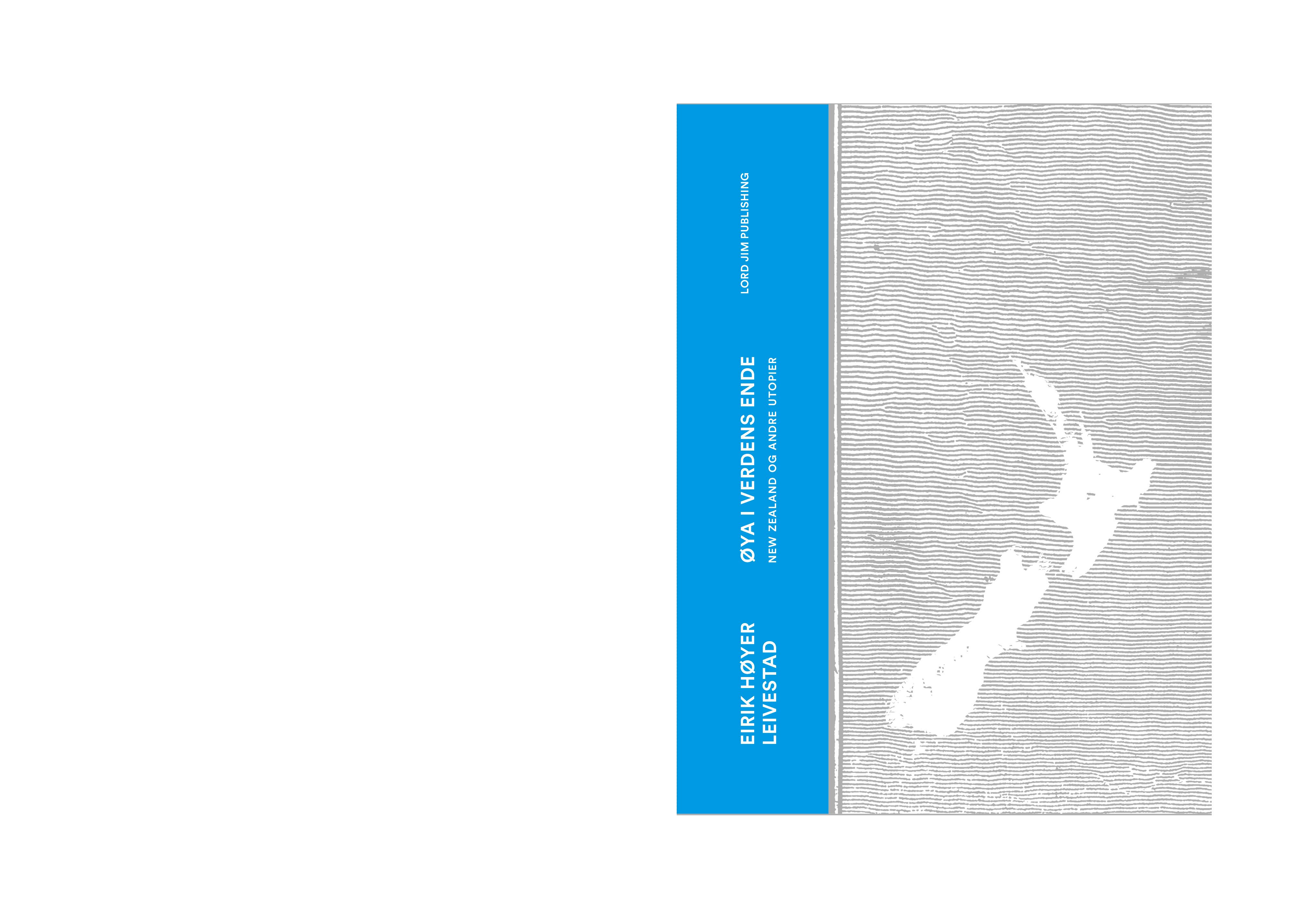 Øya i verdens ende - New Zealand og andre utopier