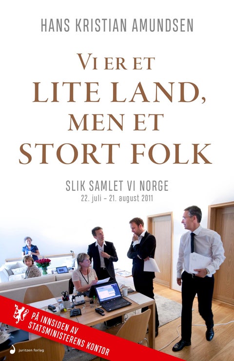 Vi er et lite land, men et stort folk - slik samlet vi Norge 22. juli-21. august 2011