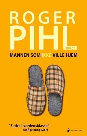 Mannen som ikke ville hjem - roman