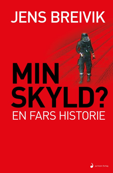 Min skyld? - en fars historie