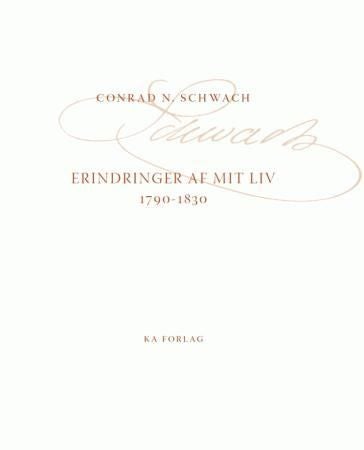 Erindringer af mit liv indtil ankomsten til Throndhjem - nedskrevne i aaret 1848