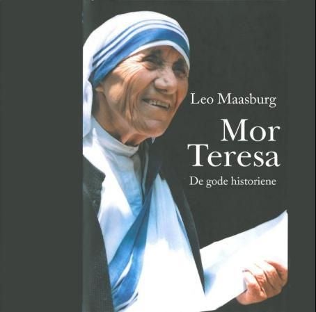 Mor Teresa - de gode historiene
