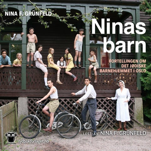 Ninas barn - fortellingen om det jødiske barnehjemmet i Oslo