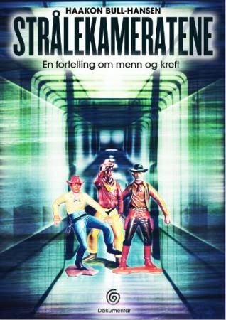 Strålekameratene - en fortelling om menn og kreft : dokumentar