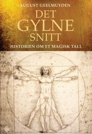 Det gylne snitt - historien om et magisk tall