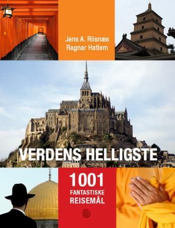 Verdens helligste - 1001 fantastiske reisemål