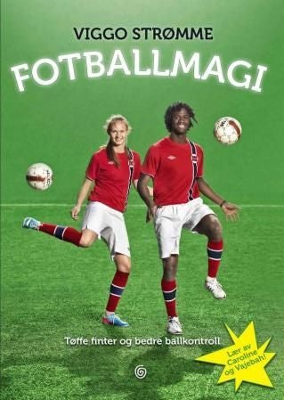 Fotballmagi - tøffe finter og bedre ballkontroll