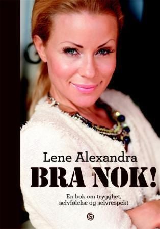 Bra nok! - en bok om trygghet, selvfølelse og selvrespekt