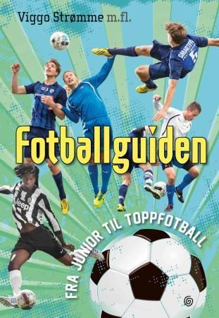 Fotballguiden - fra junior til toppfotball