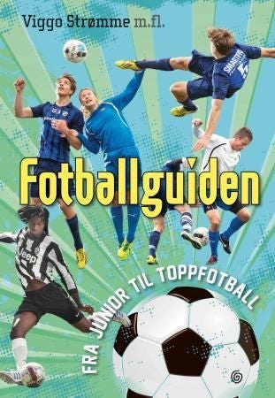 Fotballguiden - fra junior til toppfotball
