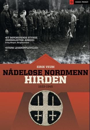 Nådeløse nordmenn - Hirden 1933 - 1945