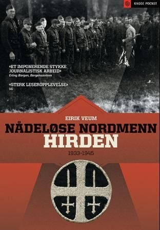 Nådeløse nordmenn - Hirden 1933 - 1945