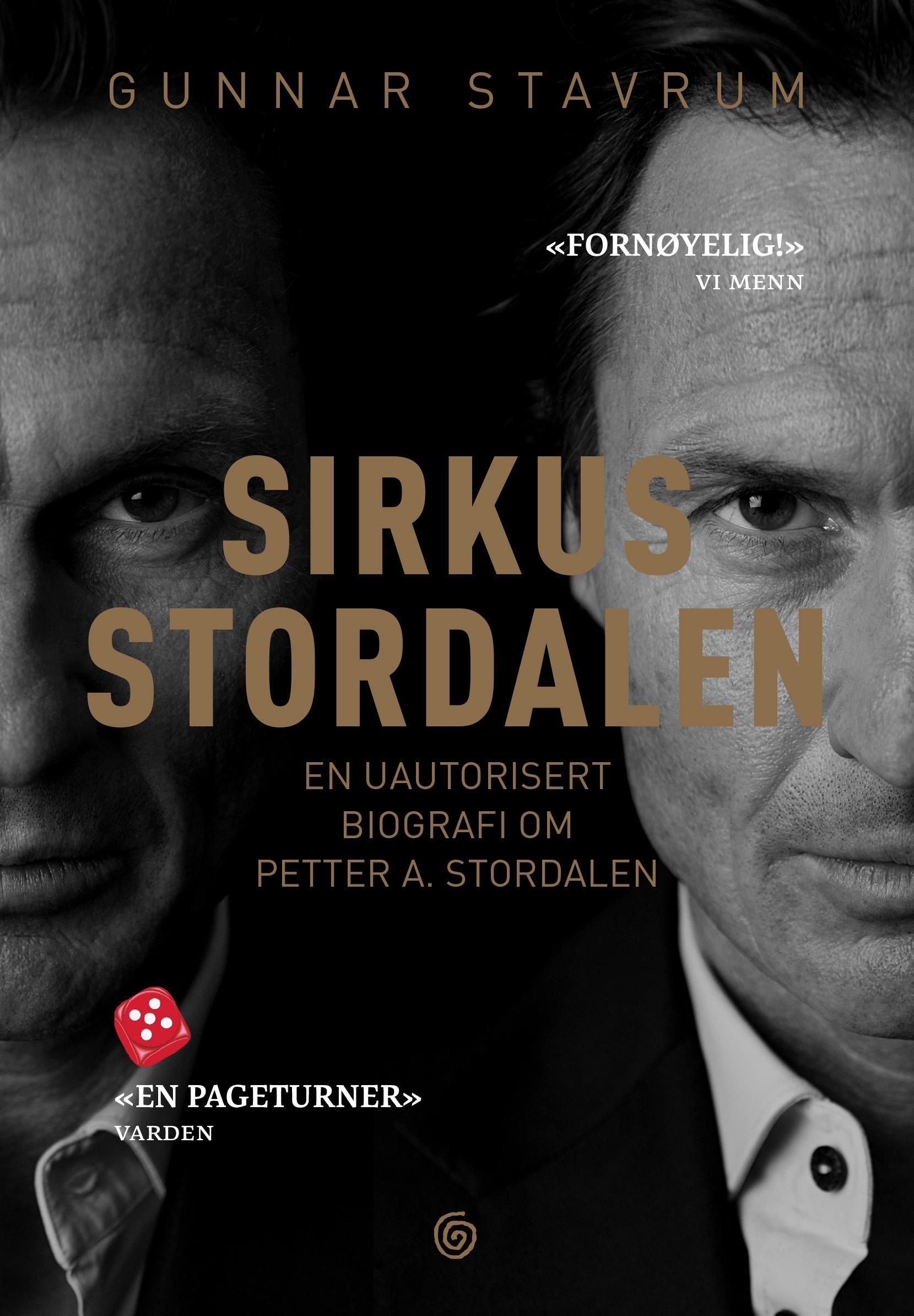 Sirkus Stordalen - en uautorisert biografi om Petter A. Stordalen