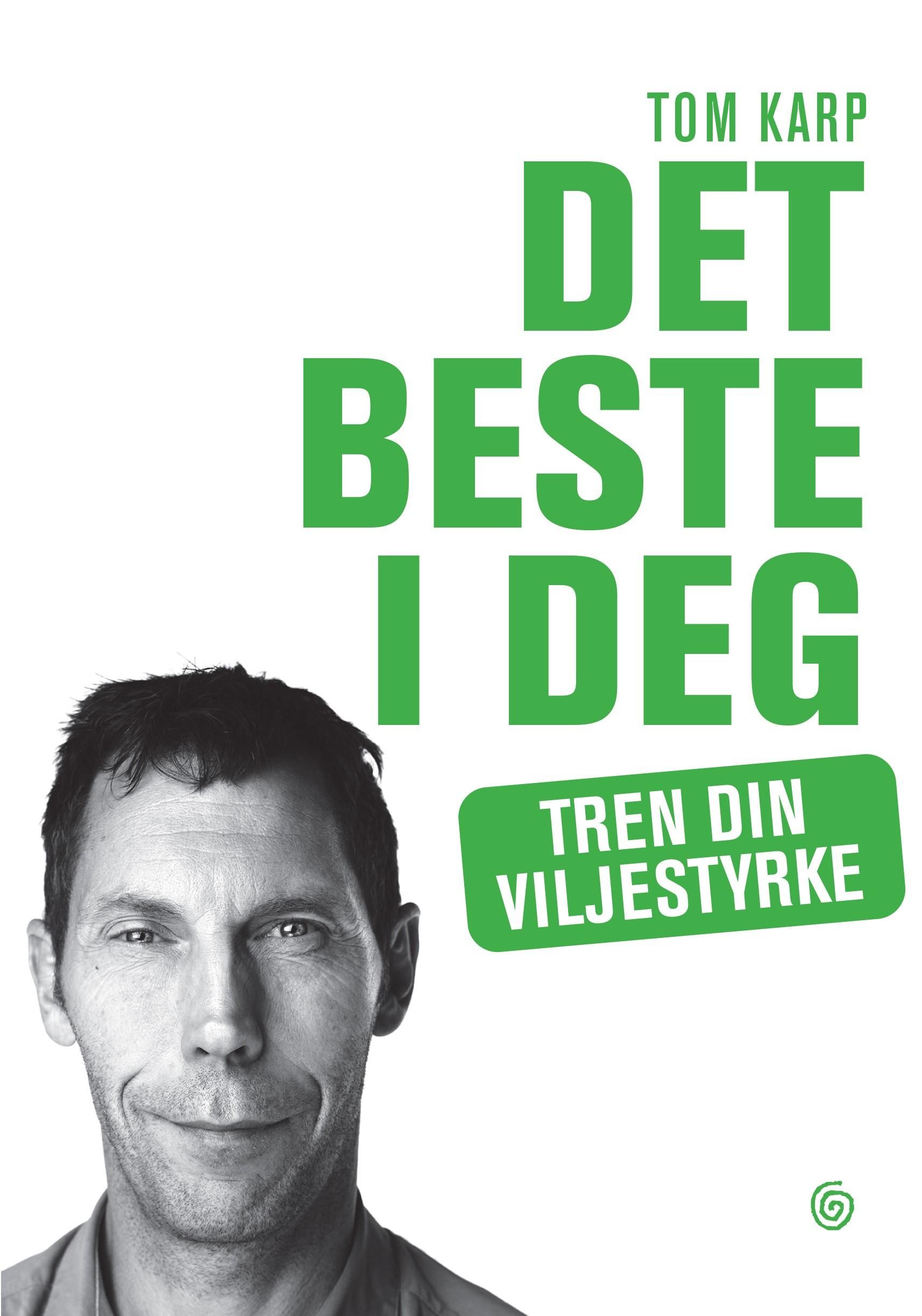 Det beste i deg - tren din viljestyrke