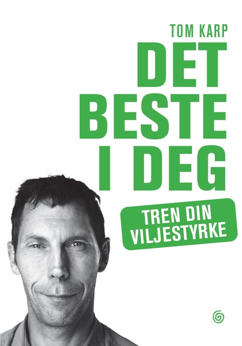 Det beste i deg - tren din viljestyrke