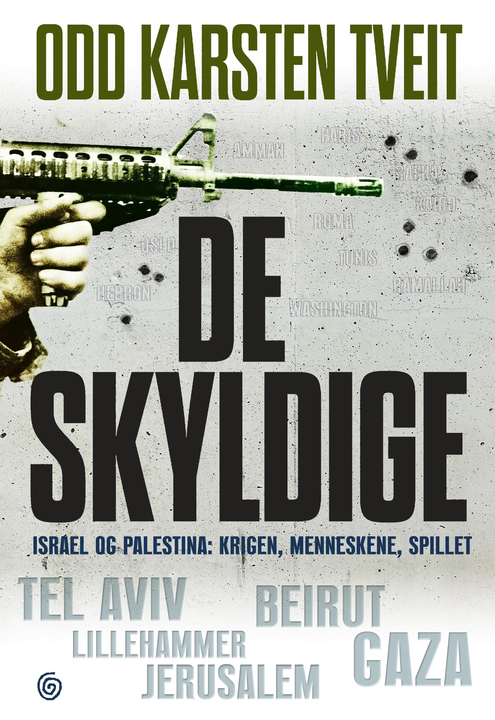 De skyldige - Israel og Palestina - krigen, menneskene, spillet