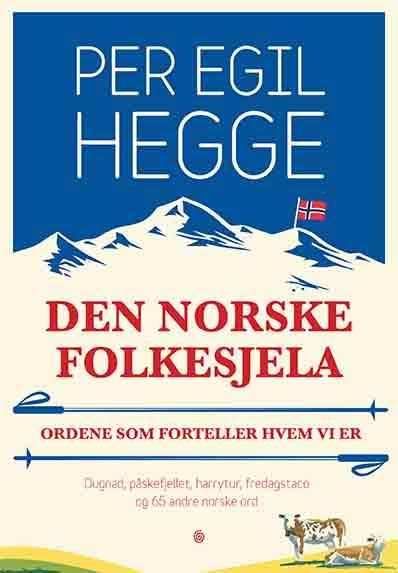 Den norske folkesjela - ordene som forteller hvem vi er