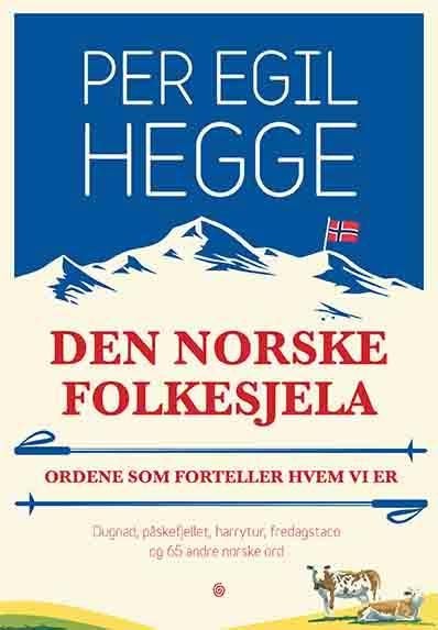 Den norske folkesjela - ordene som forteller hvem vi er