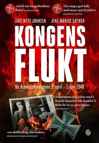 Kongens flukt - de dramatiske dagene 9. april - 7. juni 1940