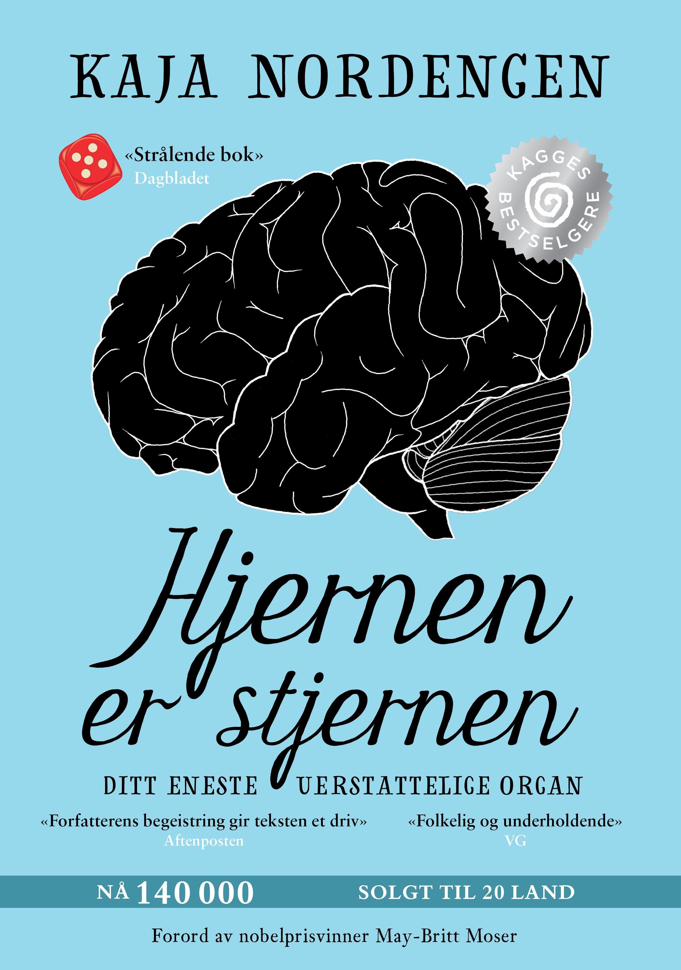 Hjernen er stjernen - ditt eneste uerstattelige organ