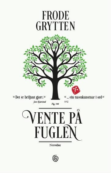 Vente på fuglen - noveller