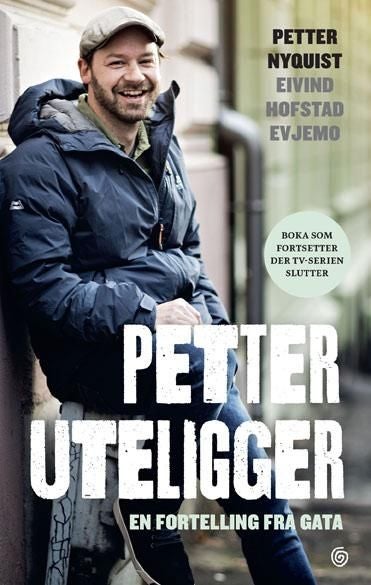 Petter uteligger - en fortelling fra gata