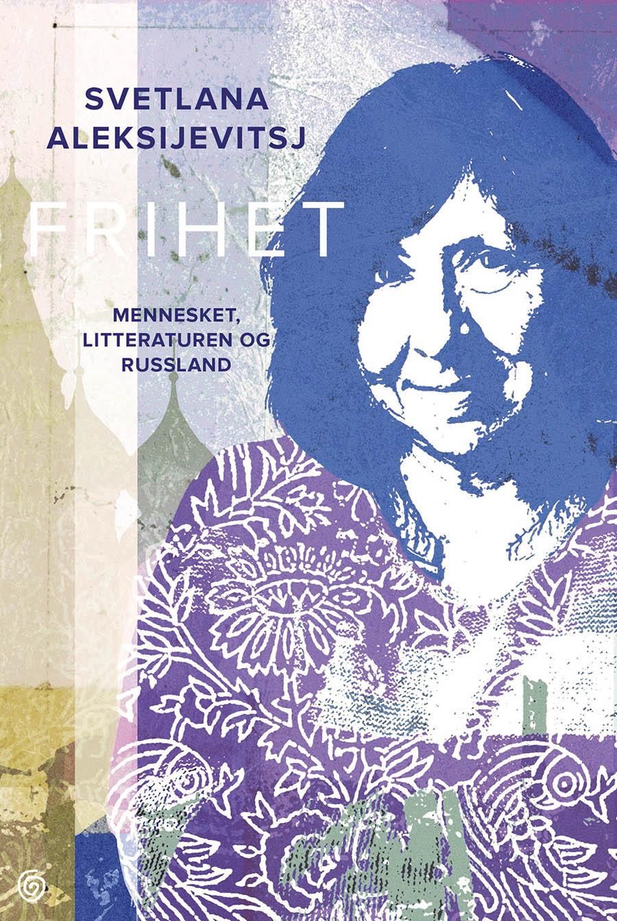 Frihet - mennesket, litteraturen og Russland