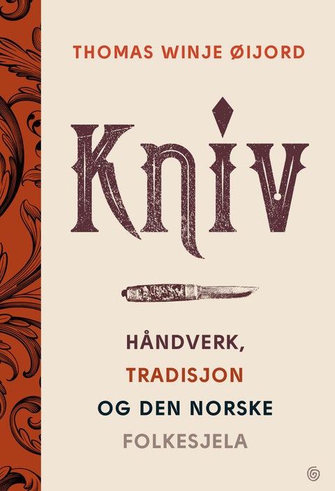 Kniv - håndverk, tradisjon og den norske folkesjela