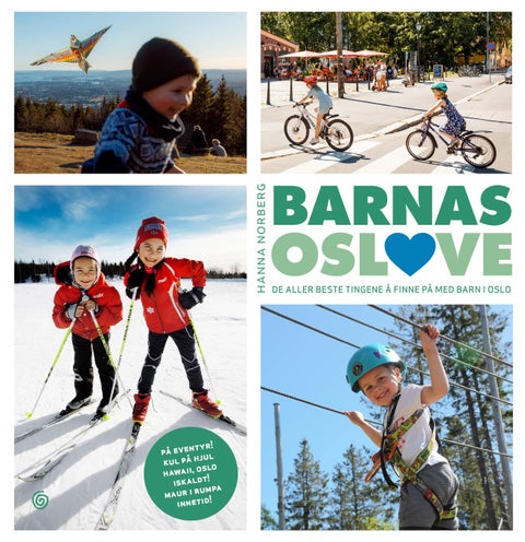 Barnas Oslove - de aller beste tingene å finne på med barn i Oslo